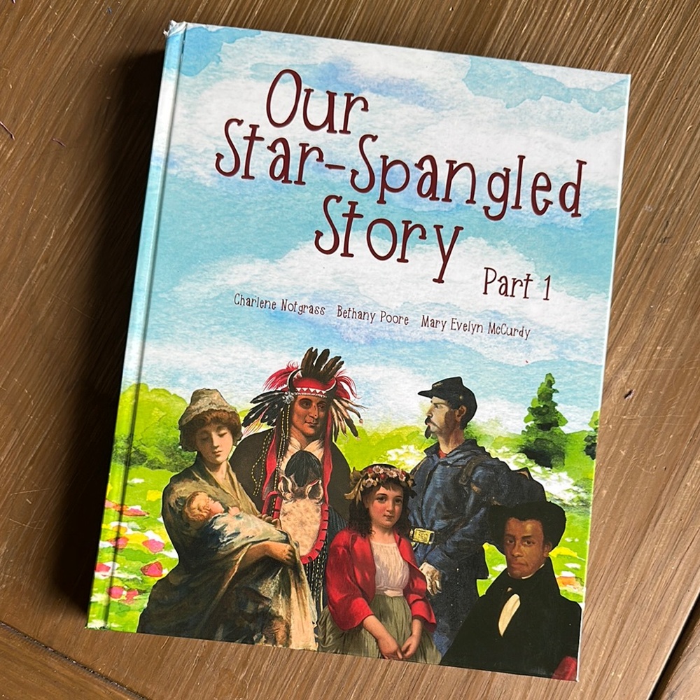 Notgrass History ‘Our Star-Spangled Story- Part 1’